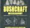 Bushcraft weekendowy - recenzja